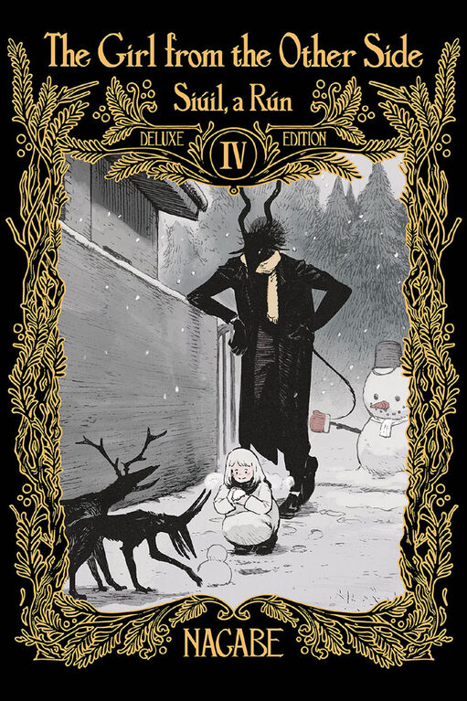 The Girl From the Other Side: Siúil, a Rún Deluxe Edition IV (Vol. 10-11+EX Hardcover Omnibus) - English Edition