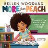 More Than Peach (Bellen Woodard Original Picture Book) - Édition anglaise