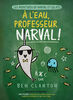 Les aventures de narval et gelato 6