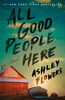 All Good People Here - English Edition