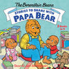 Stories to Share with Papa Bear (The Berenstain Bears) - Édition anglaise