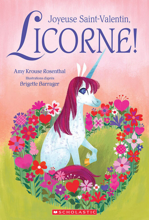 Joyeuse Saint-Valentin, Licorne! - French Edition