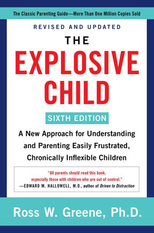 The Explosive Child [Sixth Edition] - English Edition