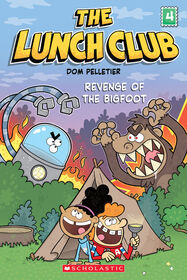 The Lunch Club #4: Revenge Of The Bigfoot - English Edition