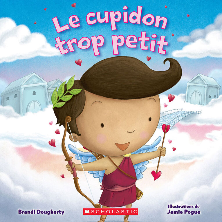 Le cupidon trop petit - French Edition
