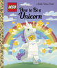 How to Be a Unicorn (LEGO) - Édition anglaise
