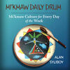 Mi'kmaw Daily Drum: Mi'kmaw Culture for Every Day of the Week - English Edition