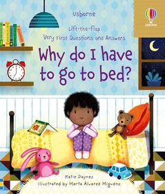 Very First Questions and Answers Why Do I Have to Go to Bed - Édition anglaise