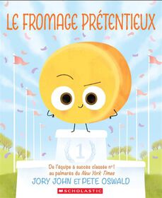Le Fromage Pretentieux  - French Text