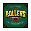 ROLLERS DELUXE - 6 PLAYER EDITION