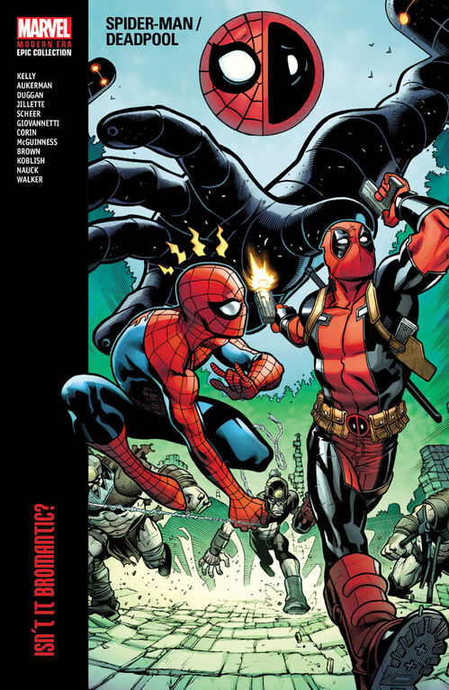 Spider-Man/Deadpool Modern Era Epic Collection: Isn'T It Bromantic - English Edition