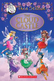 Thea Stilton Special Edition #4: The Cloud Castle - &Eacute;dition anglaise