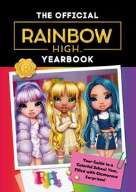Rainbow High: The Official Yearbook - Édition anglaise