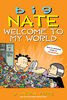 Big Nate: Welcome to My World - Édition anglaise