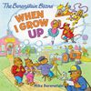 The Berenstain Bears: When I Grow Up - English Edition