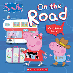 Scholastic - Peppa Pig: On The Road - Édition anglaise