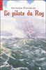 La Pilote Du Roy
