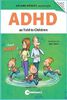 Adhd As Told To Children - French Text