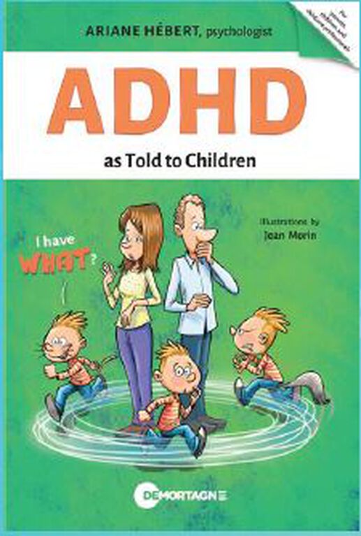 Adhd As Told To Children - French Text