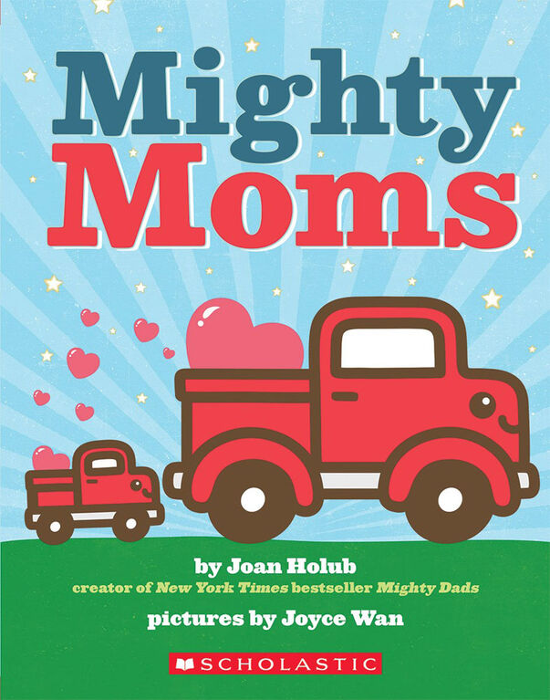 Scholastic - Mighty Moms - Édition anglaise