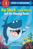 Big Shark, Little Shark, and the Missing Teeth - Édition anglaise