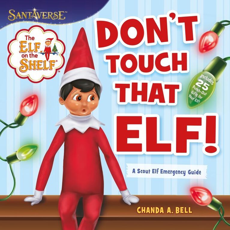 The Elf on the Shelf: Don't Touch That Elf! - Édition anglaise