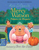 Mercy Watson: Princess in Disguise - Édition anglaise