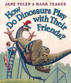 How Do Dinosaurs Play With Their Friends? - English Edition