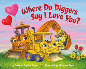 Where Do Diggers Say I Love You? - Édition anglaise