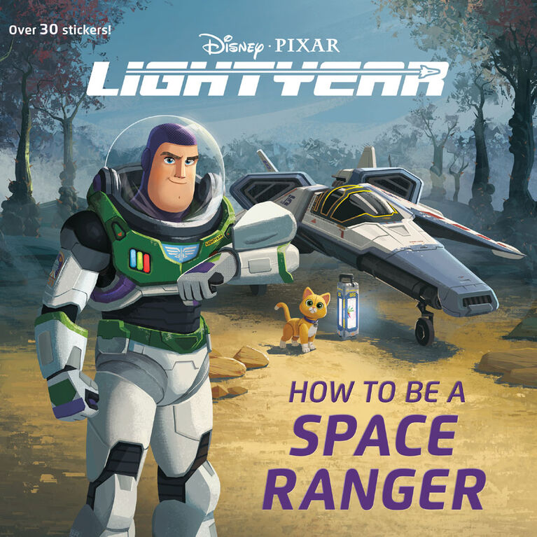 How to Be a Space Ranger (Disney/Pixar Lightyear) - Édition anglaise