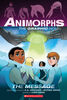 The Message (Animorphs Graphix #4) - English Edition