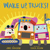 Wake Up, Trucks! - English Edition