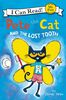 Pete The Cat And The Lost Tooth - English Edition