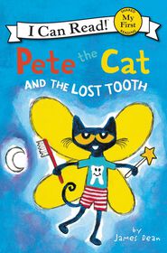 Pete The Cat And The Lost Tooth - Édition anglaise