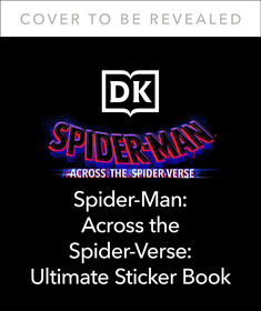 Marvel Spider-Man Across the Spider-Verse Ultimate Sticker Book - Édition anglaise