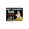 Meet Your Match, Dude - English Edition
