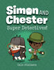 Super Detectives! (Simon and Chester Book #1) - English Edition