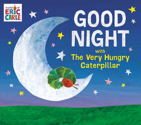 Good Night with The Very Hungry Caterpillar - Édition anglaise