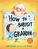 How to Babysit a Grandpa - Édition anglaise