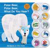 Polar Bear, Polar Bear What Do You Hear? Sound Book