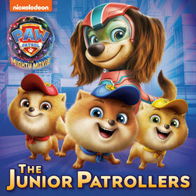 The Junior Patrollers (PAW Patrol: The Mighty Movie) - English Edition
