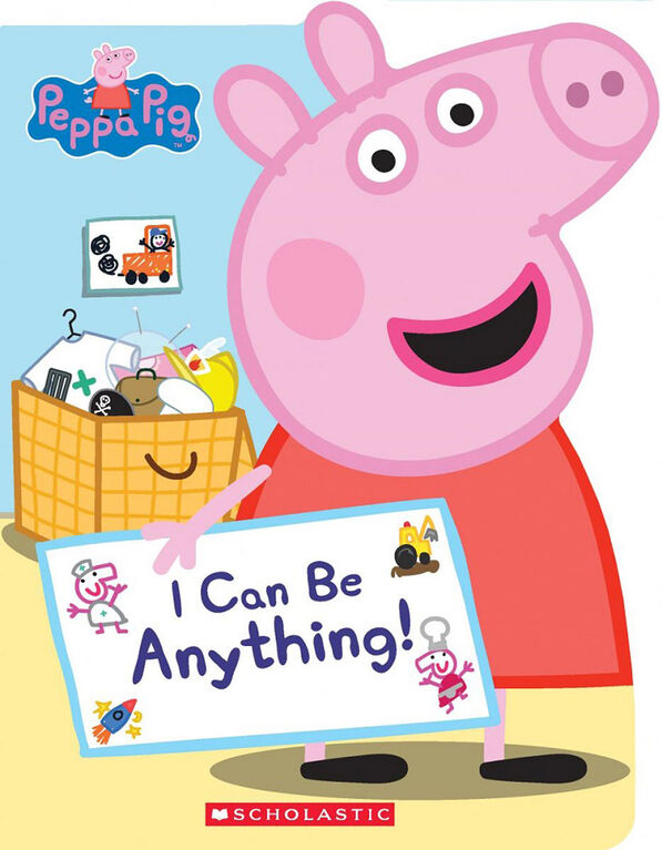 Peppa Pig: I Can Be Anything! - Édition anglaise