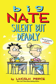 Big Nate: Silent But Deadly - Édition anglaise