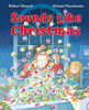 Scholastic - Sounds Like Christmas - Édition anglaise