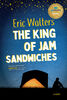 The King of Jam Sandwiches - English Edition