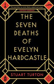 The Seven Deaths of Evelyn Hardcastle - Édition anglaise
