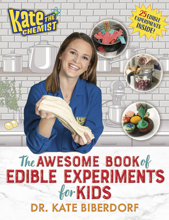 Kate the Chemist: The Awesome Book of Edible Experiments for Kids - English Edition