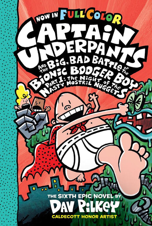 Captain Underpants And the Big, Bad Battle of the Bionic Booger Boy, Part 1: Color Edition - English Edition