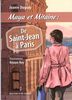 Maya Et Mitaine :De Saint Jean À Paris