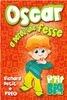 Oscar A Perdu Une Fesse